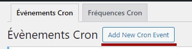 Bouton pour ajouter un événement cron sur WP Crontrol